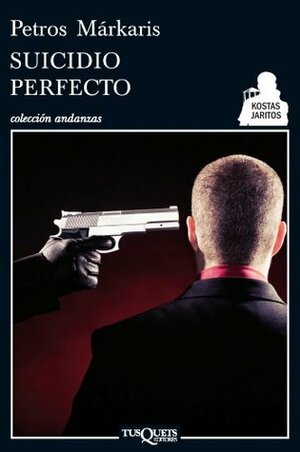 Suicidio perfecto by Petros Markaris