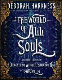 The World of All Souls by Deborah Harkness