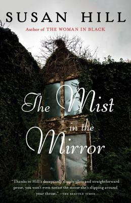 The Mist in the Mirror by Susan Hill