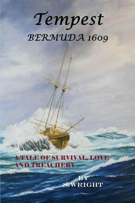 Tempest: Bermuda 1609 by S. Wright