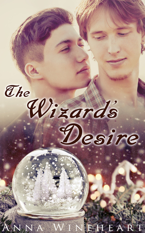 The Wizard's Desire by Anna Wineheart