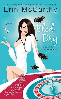 Bled Dry by Erin McCarthy