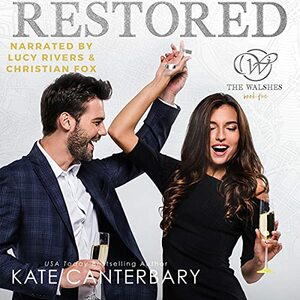 Restored by Kate Canterbary