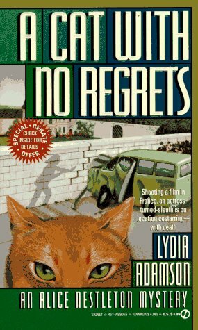 A Cat with No Regrets by Lydia Adamson