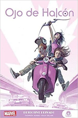 Marvel Young Adults. Ojo de Halcón 1: Detective Privado by Leonardo Romero, Kelly Thompson