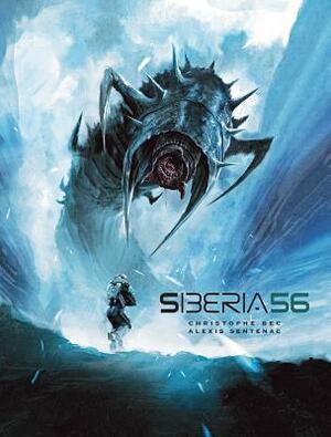 Siberia 56, Volume 1 by Christophe Bec