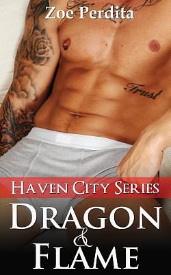 Dragon & Flame (Haven City Series # 6) by Zoe Perdita