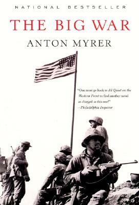 The Big War by Anton Myrer