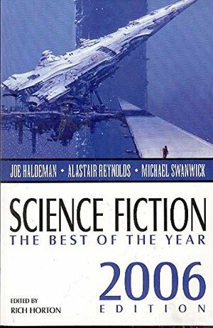 Science Fiction: The Best of the Year, 2006 Edition by Rich Horton