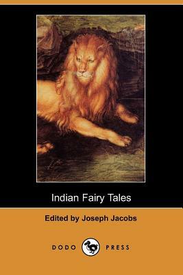 Indian Fairy Tales by Joseph Jacobs