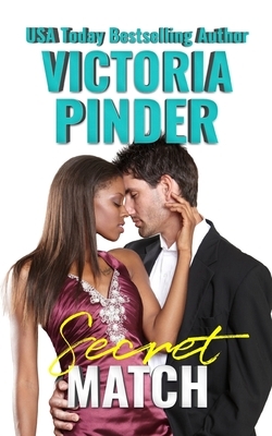 Secret Match by Victoria Pinder