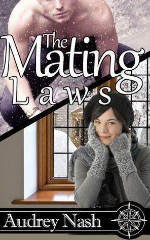 The Mating Laws, Part 1 by Audrey Nash