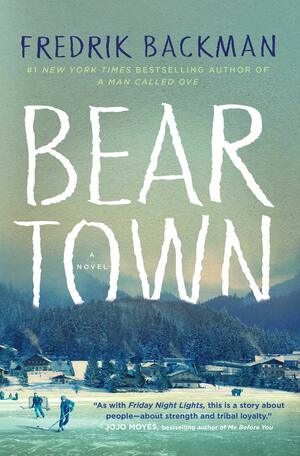 Beartown by Fredrik Backman