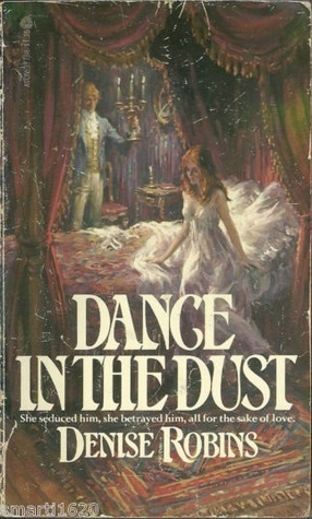 Dance in the Dust by Denise Robins