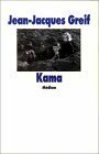 Kama by Jean-Jacques Greif