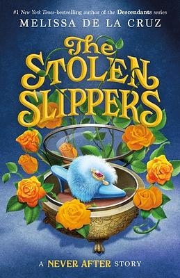 Never After: The Stolen Slipper by Melissa de la Cruz