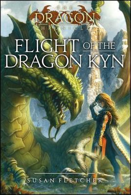 Flight of the Dragon Kyn by Susan Fletcher