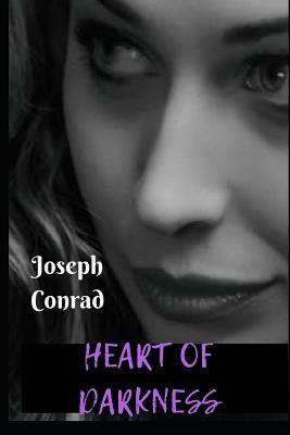 Heart of Darkness by Joseph Conrad