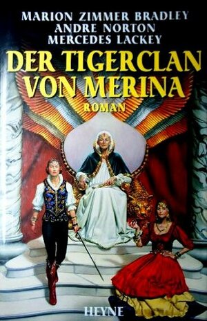 Der Tigerclan von Merina by Mercedes Lackey, Andre Norton, Marion Balkenhol, Marion Zimmer Bradley