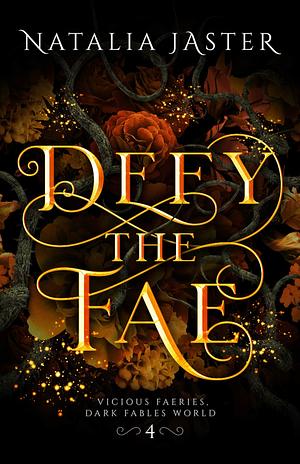 Defy the Fae by Natalia Jaster