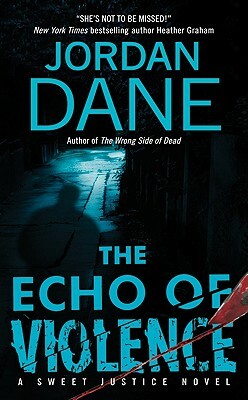 The Echo of Violence by Jordan Dane