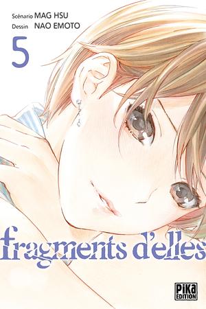 Fragments d'elles Vol. 5 by Mag Hsu