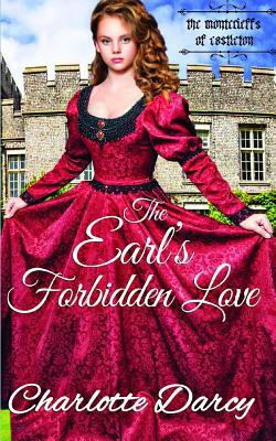 The Earl's Forbidden Love: Regency Romance by Charlotte Darcy