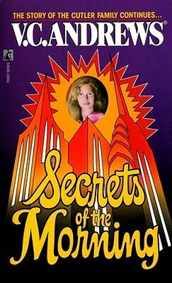 Secrets of the Morning by V.C. Andrews