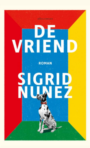 De vriend by Sigrid Nunez