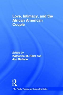 Love, Intimacy, and the African American Couple by 