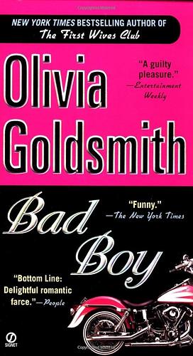 Bad Boy by Olivia Goldsmith