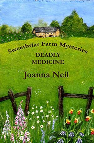 Deadly Medicine by Joanna Neil