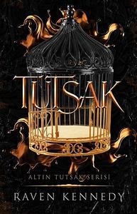 Tutsak by Raven Kennedy
