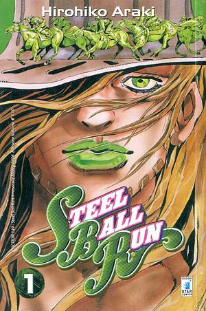 Steel Ball Run 01 by Hirohiko Araki