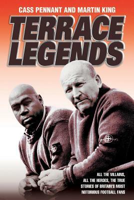 Terrace Legends by Cass Pennant, Martin King