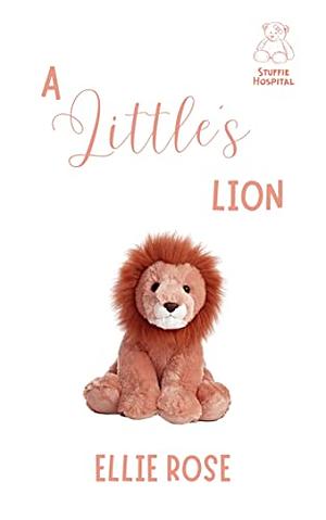 A Little's Lion by Ellie Rose