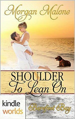 Shoulder to Lean On by Morgan Malone