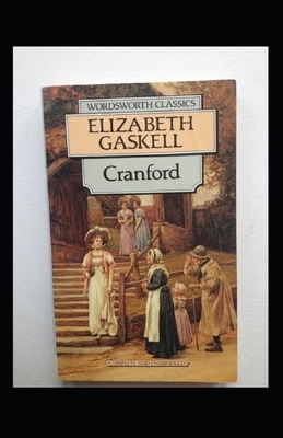 Cranford Illustrated by Elizabeth Gaskell