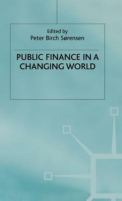 Public Finance in a Changing World by 