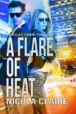 A Flare Of Heat by Nicola Claire