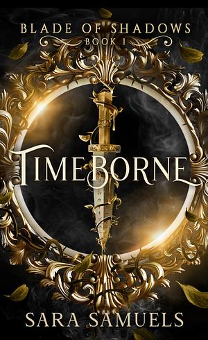 Timeborne: Revamped Edition 2025 by Sara Samuels