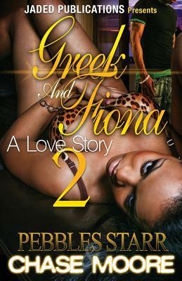 Greek and Fiona 2: The Finale by Pebbles Starr