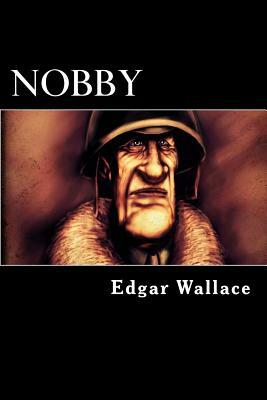 Nobby by Edgar Wallace