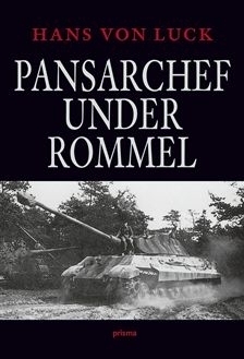 Pansarchef Under Rommel by Hans von Luck