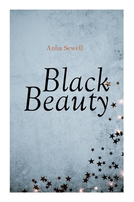 Black Beauty: Christmas Classic by Anna Sewell