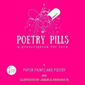 Poetry Pills - a prescription for love by Paper Paints and Poetry