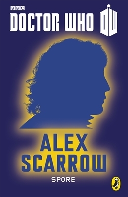 Spore by Alex Scarrow