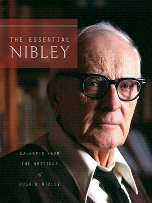 The Essential Nibley by Marvin R. VanDam