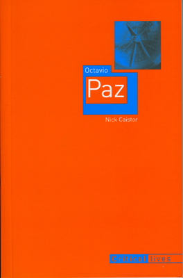 Octavio Paz by Nicholas Caistor
