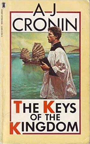 The Keys to the Kingdom by A.J. Cronin